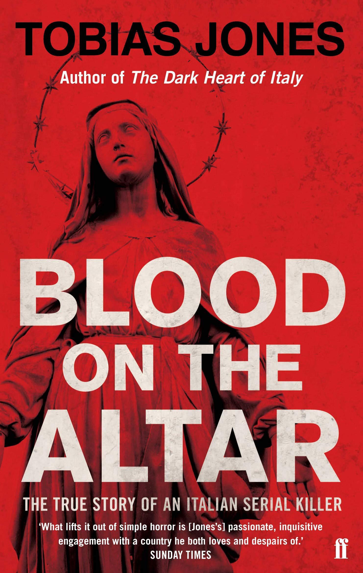 Blood On The Altar: In Search Of A Serial Killer