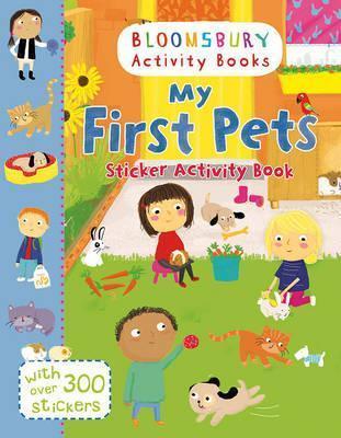 Bloomsbury Activity Book: My First Pets Sticker Activity Book