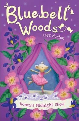 Bluebell Woods: Honey's Midnight Show