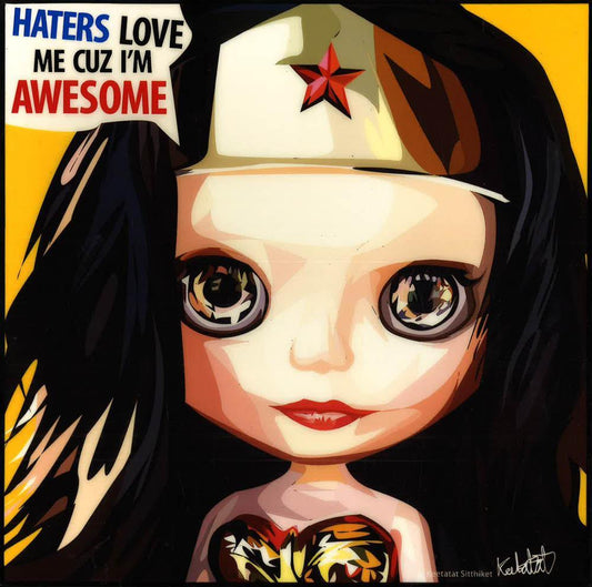 BLYTHE: HATERS LOVE ME CUZ POP ART (10X10)