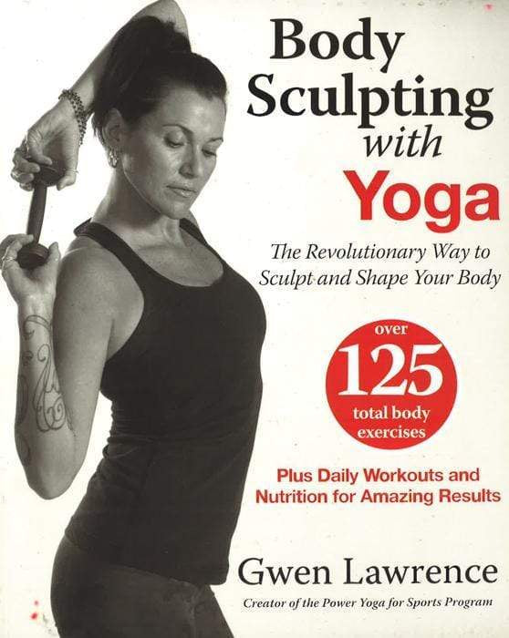 Body Sculpting With Yoga: Take Yoga Up To The Next Level!