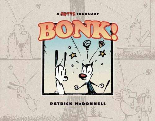 Bonk!: A Mutts Treasury