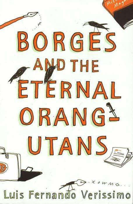 Borges And The Eternal Orang-Utans