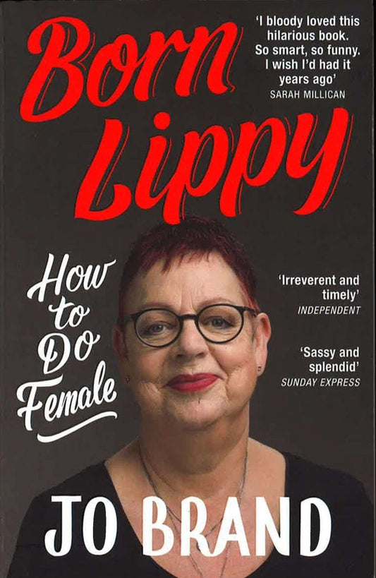 Born Lippy: How To Do Female