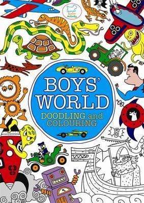 Boys' World : Doodling And Colouring
