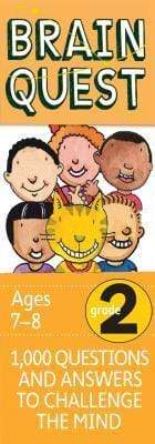 Brain Quest Grade 2: 1,000 Questions And Answers To Challenge The Mind