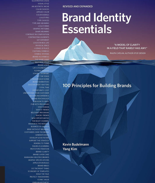 Brand Identity Essentials, Revised And Expanded: 100 Principles For Building Brands (Essential Design Handbooks)