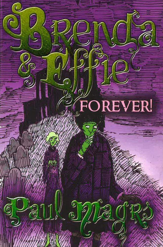 Brenda & Effie Forever!