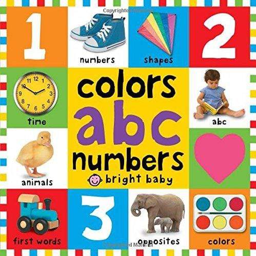Bright Baby : Colors ABC Numbers