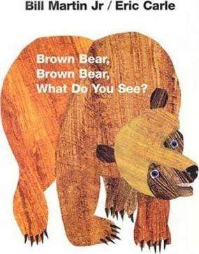 Brown Bear, Brown Bear, What Do You See?