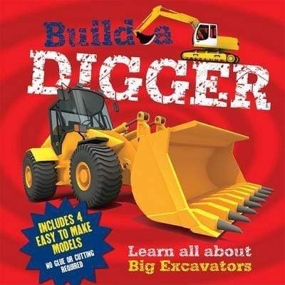 Build a Digger: Learn All About Big Excavations