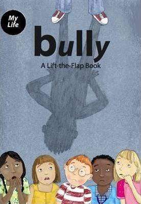 Bully - A Lift-The-Flap Book With 'Bully' Diary