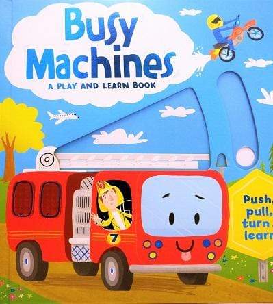 Busy Machines a Play and Learn Book