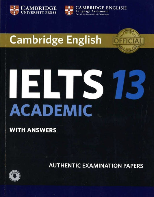 Cambridge Ielts 13 Academic Student's Book With Answers With Audio: Authentic Examination Papers