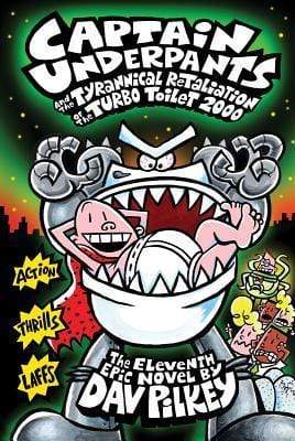 Captain Underpants and the Tyrannical Retaliation of the Turbo Toilet 2000 (HB)