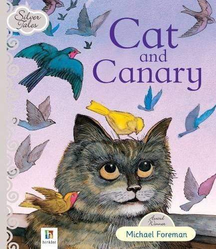 Cat And Canary (Silver Tales)