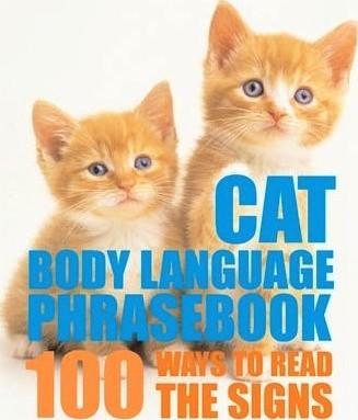 Cat Body Language Phrasebook (HB)