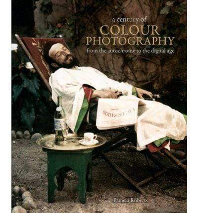 Century Of Color Photography: From The Autochrome To The Digital Age