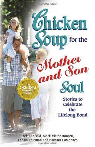 Chicken Soup For The Mother And Son Soul