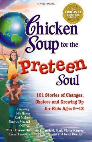 Chicken Soup For The Preteen Soul