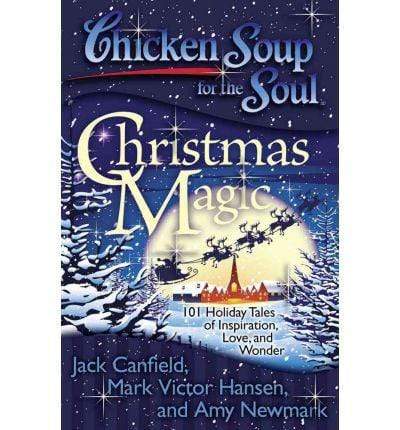 Chicken Soup For The Soul : Christmas Magic