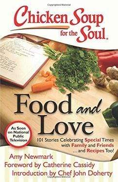 Chicken Soup For The Soul : Food and Love