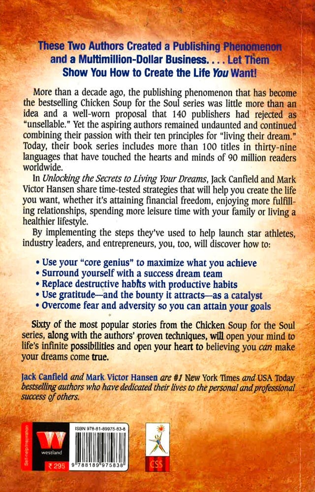 Chicken Soup For The Soul: Unlocking The Secrets To Living Your Life