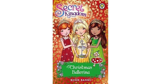 CHRISTMAS BALLERINA: SPECIAL (SECRET KINGDOM)