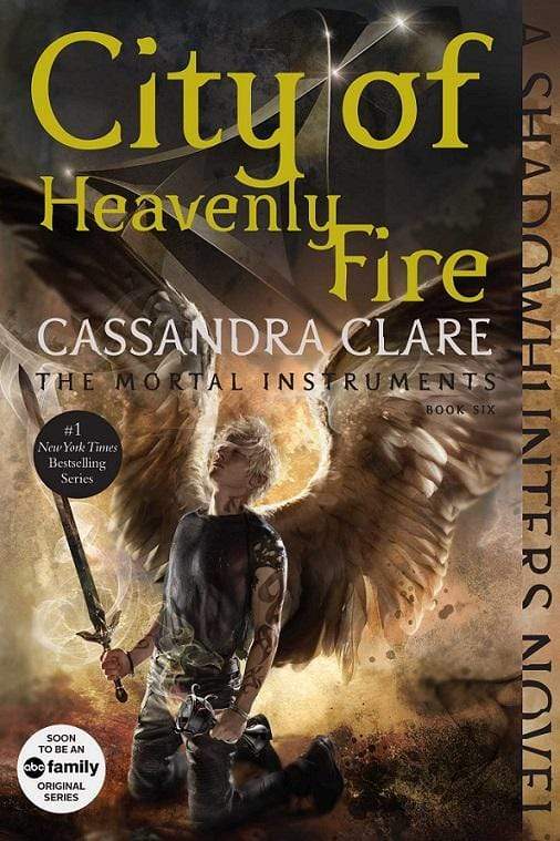 City of Heavenly Fire (The Mortal Instrument Vol. 6)