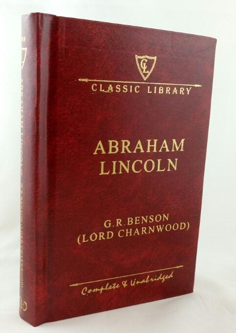 Classic Library: Abraham Lincoln