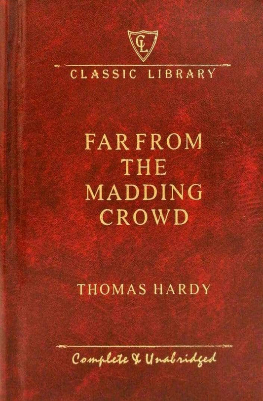 Classic Library: Far From The Madding Crowd