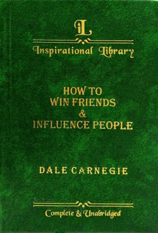 Classic Library: How To Win Friends And Influence People