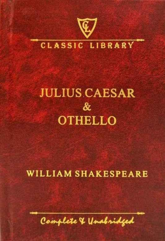 Classic Library: Julius Caesar and Othello