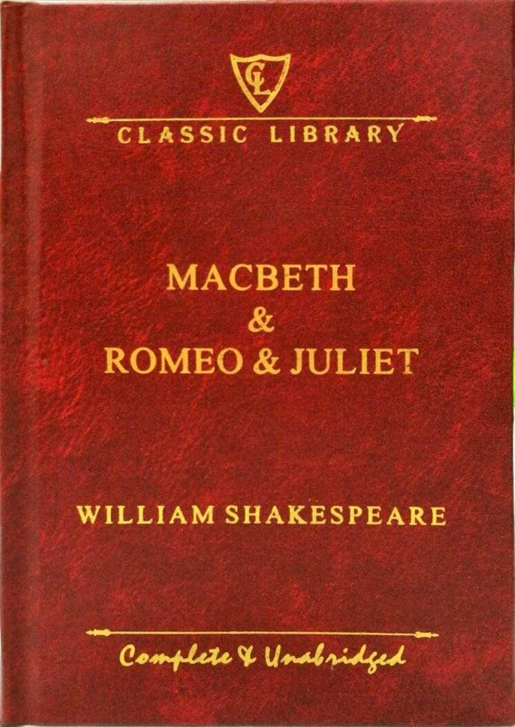 Classic Library: Macbeth And Romeo And Juliet