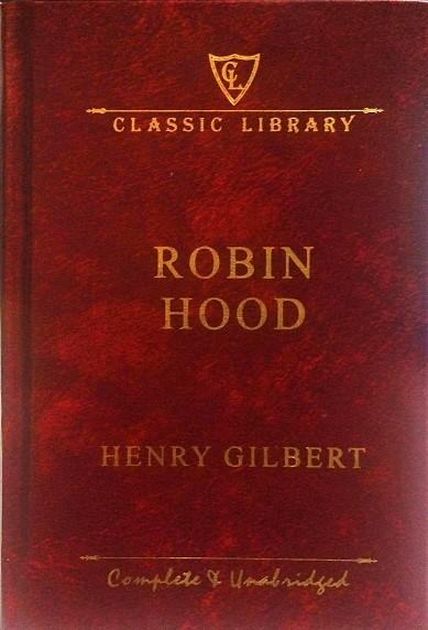 Classic Library: Robin Hood (HB)