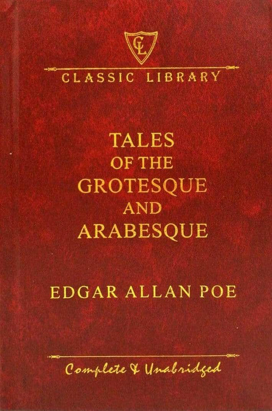 Classic Library: Tales of the Grotesque and Arabesque