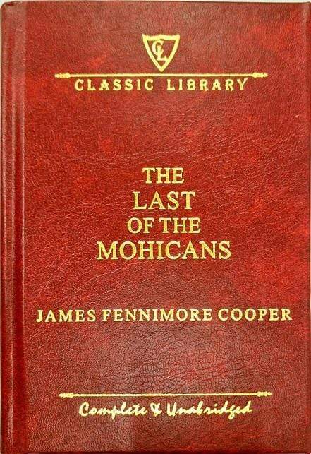 Classic Library: The Last Of The Mohicans