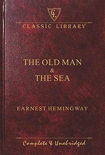 Classic Library: The Old Man and the Sea (HB)