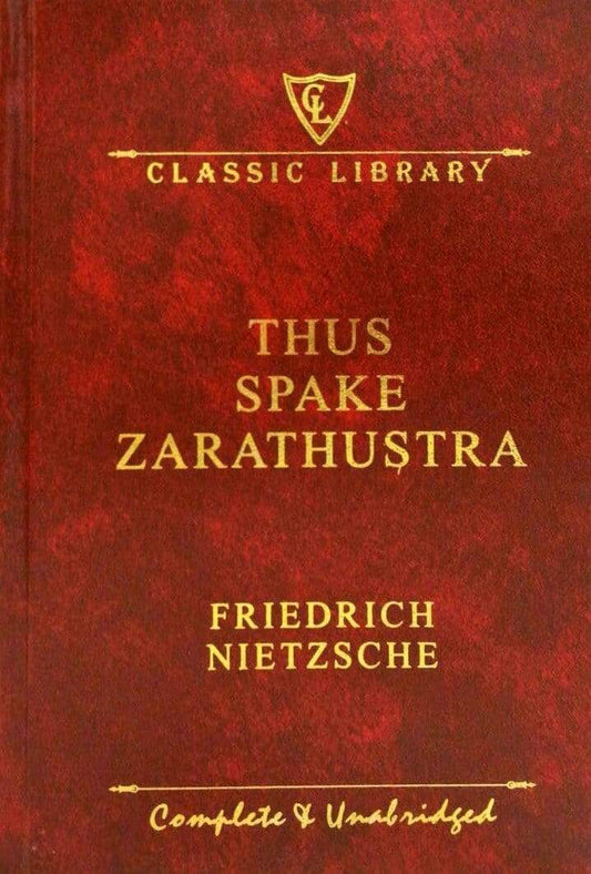 Classic Library: Thus Spake Zarathustra