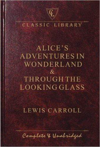 Classic Librray: Alice's Adventures In Wonderland And Through The Looking-Glass (Hb)