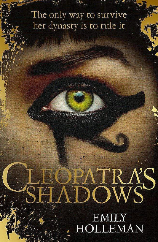 CLEOPATRA'S SHADOWS