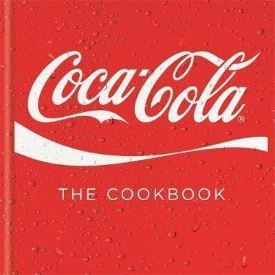 Coca-Cola: The Cookbook (HB)