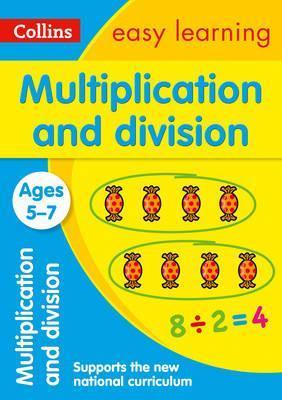 Collins: Easy Learning - Multiplication And Division (Ages 5-7)