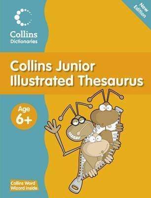 Collins Junior Illustrated Thesaurus (Ages 6+)