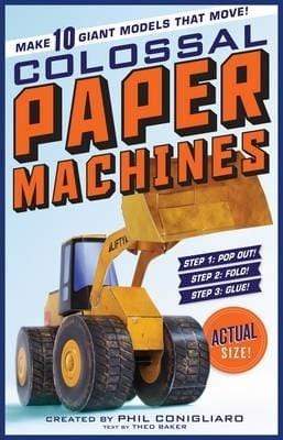 Colossal Book of Colossal Paper Machines
