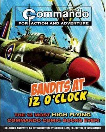 Commando: Bandits At 12 O'Clock