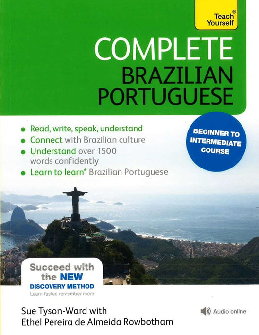 Complete Brazilian Portuguese Beginner To Intermediate Course: (Book And Audio Support)