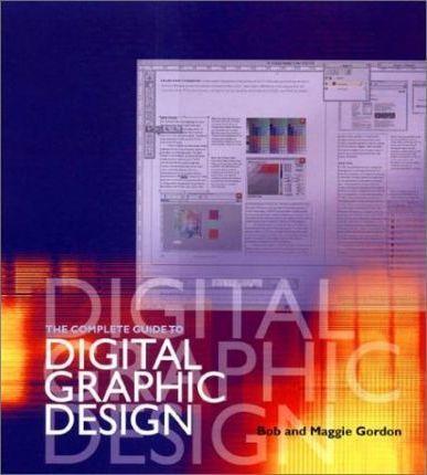 Complete Guide To Digital Graphic Design – BookXcess