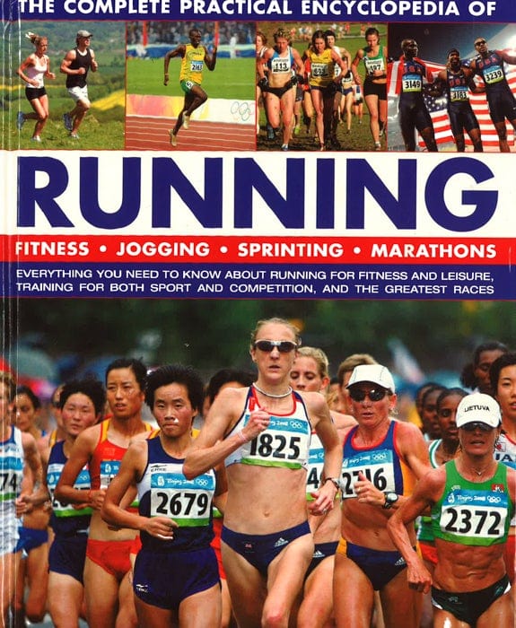Complete Practical Encyclopedia Of Running