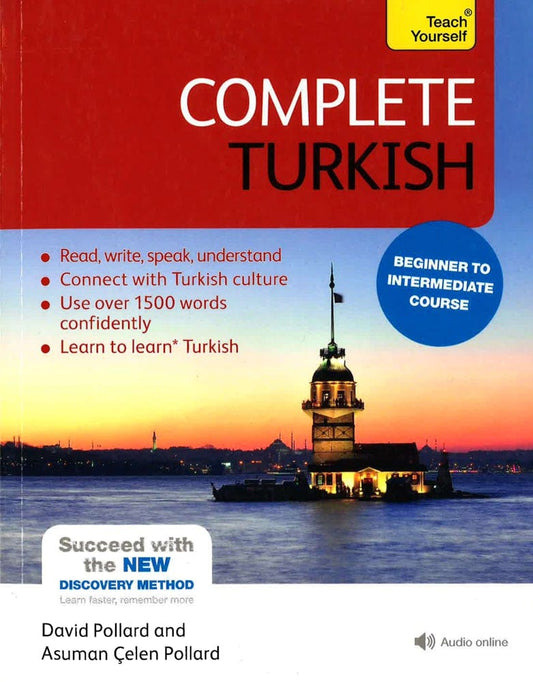 Complete Turkish Beginner To Intermediate Course: (Book And Audio Support)